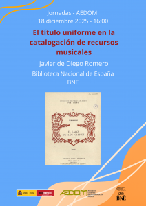 Cartel de la jornada sobre el título uniforme en la catalogación de recursos musicales